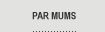 Par mums